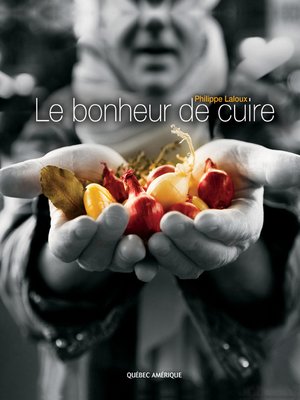cover image of Le Bonheur de cuire